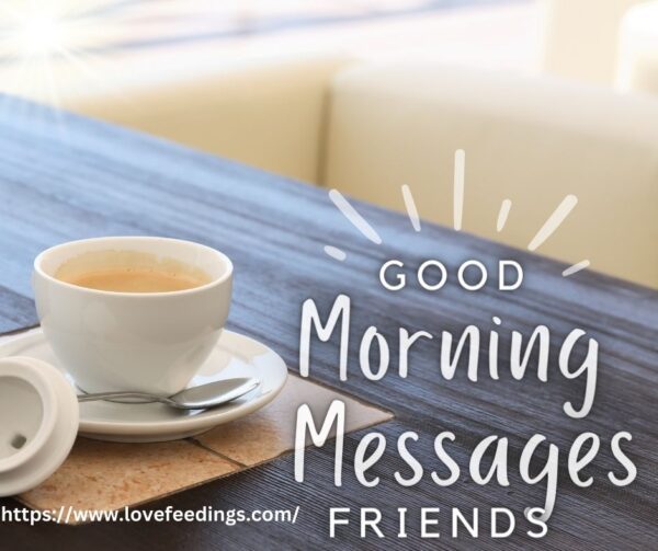 Positive Good Morning Messages for Friends