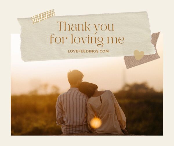 Thank You For Loving Me Message For Him22