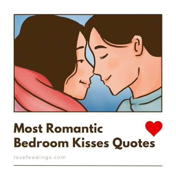 Most Romantic Bedroom Kisses Quotes