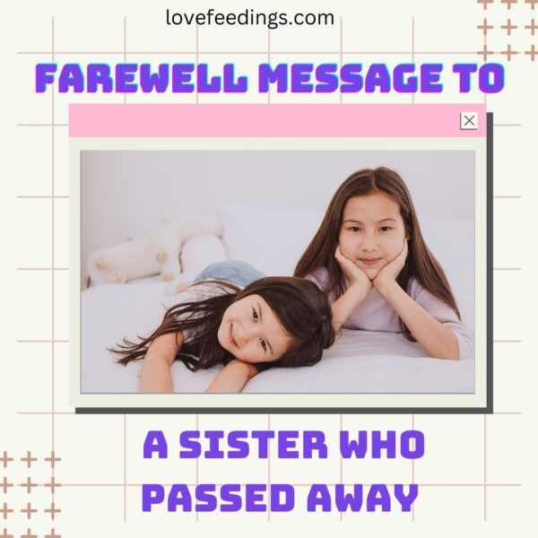 Farewell Message To A Sister Who Passed Away 