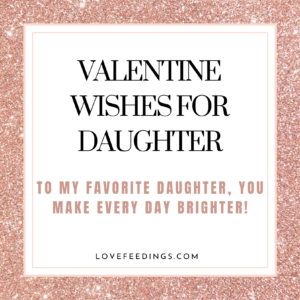 valentine wishes for daughter 2